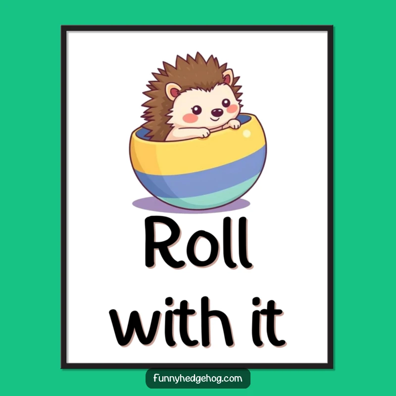 Funny Rolling Hedgehog Poster, Whimsical Wall Art & Gift