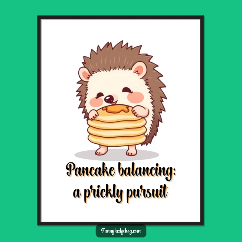 Funny Free Printable Wall Art: Pancake Balancing Hedgehog - Quirky Downloadable Decor!