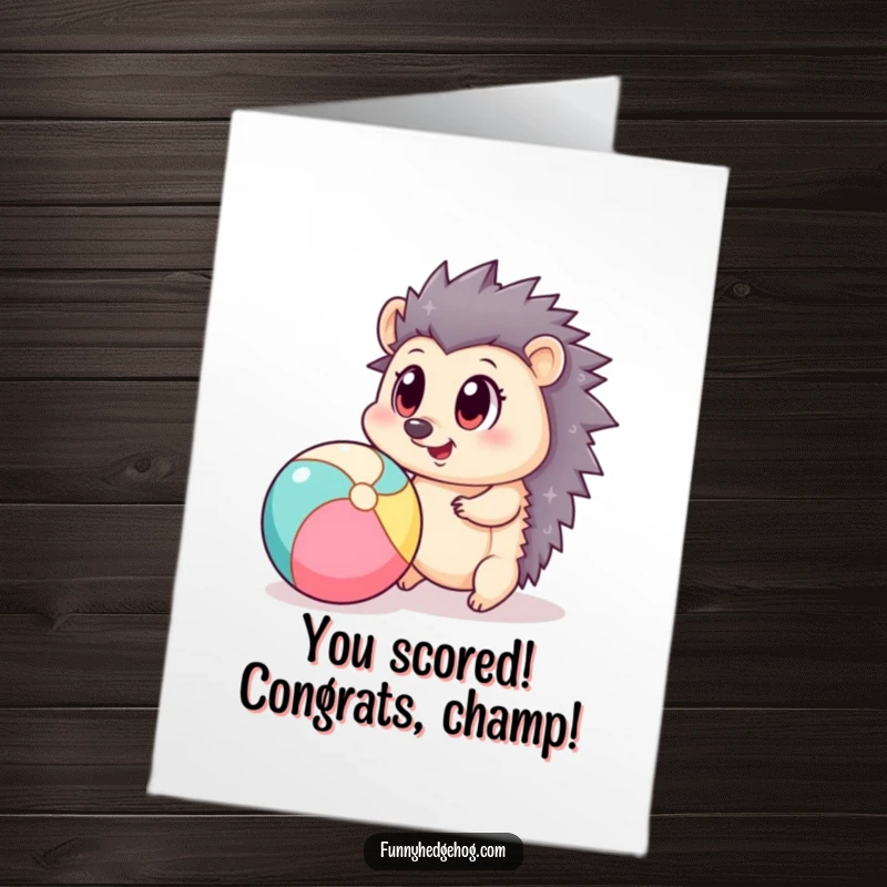Funny Free Printable Congratulations Card: A hedgehog with huge eyes enthusiastically bounces a bright beach ball.