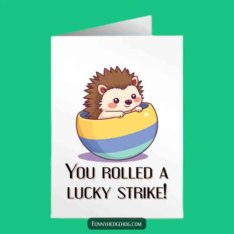 Free Printable Rolling Hedgehog Congrats Card - Funny Downloadable Ball Gift